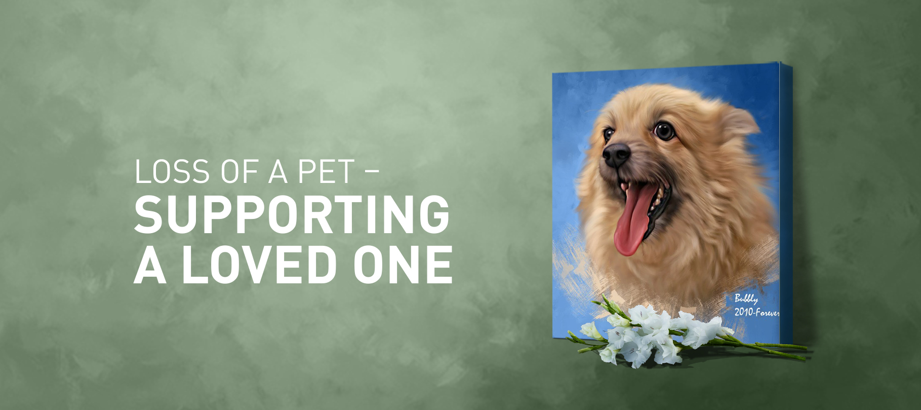 Loss of a Pet – Supporting a Loved One